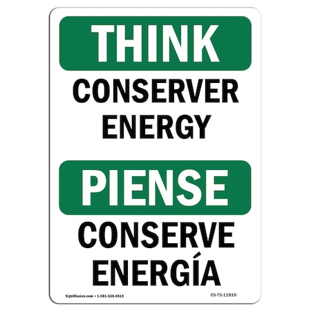 OSHA THINK Sign, Conserve Energy Bilingual, 10in X 7in Rigid Plastic